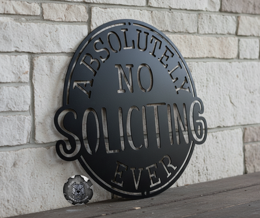 Absolutely No Soliciting Ever