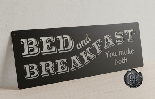 Bed and Breakfast You Make Both