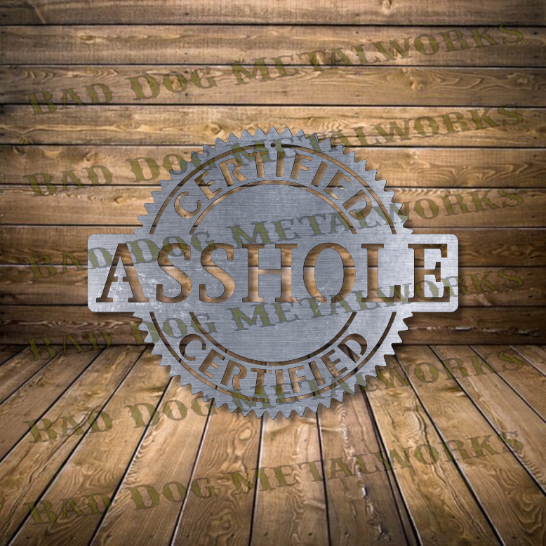 Certified Asshole - Dxf and Svg