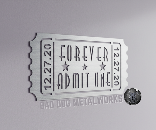 Forever Admit One Ticket