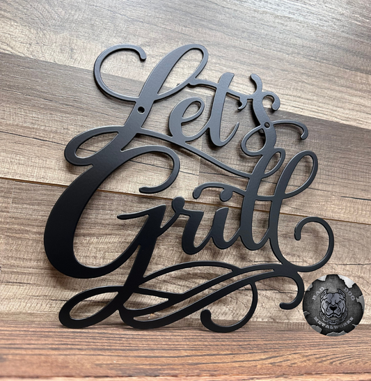 Let's Grill Metal Sign