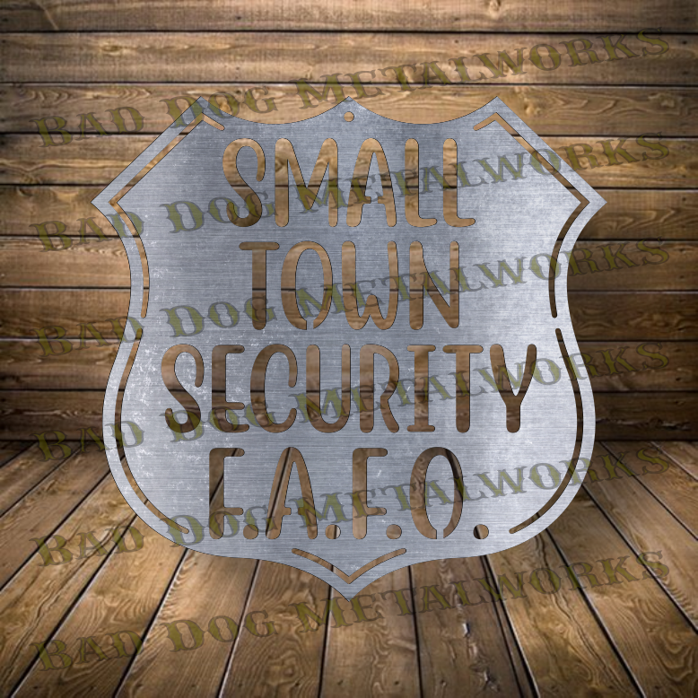 Small Town Security F.A.F.O. - Dxf and Svg