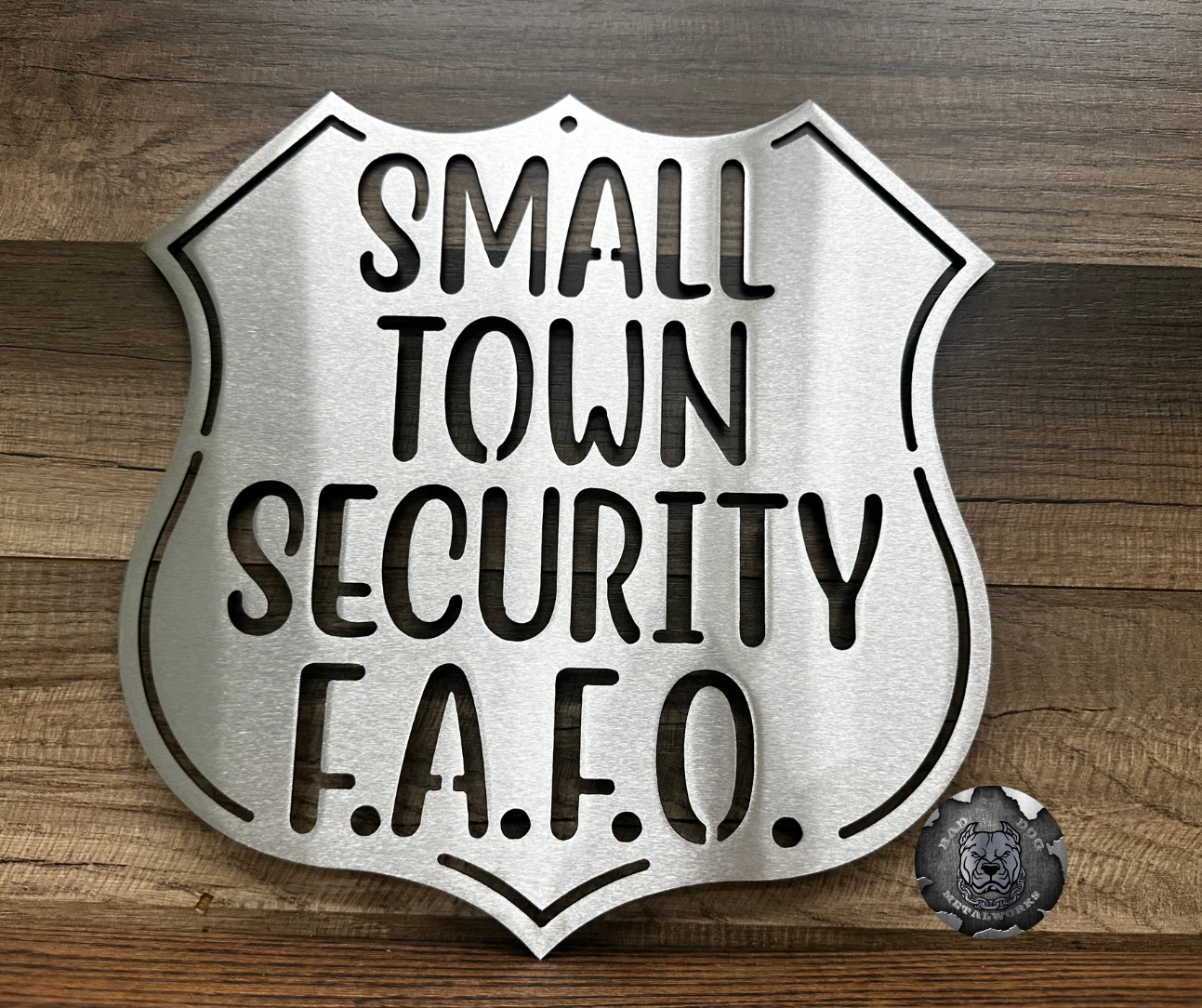 Small Town Security F.A.F.O.