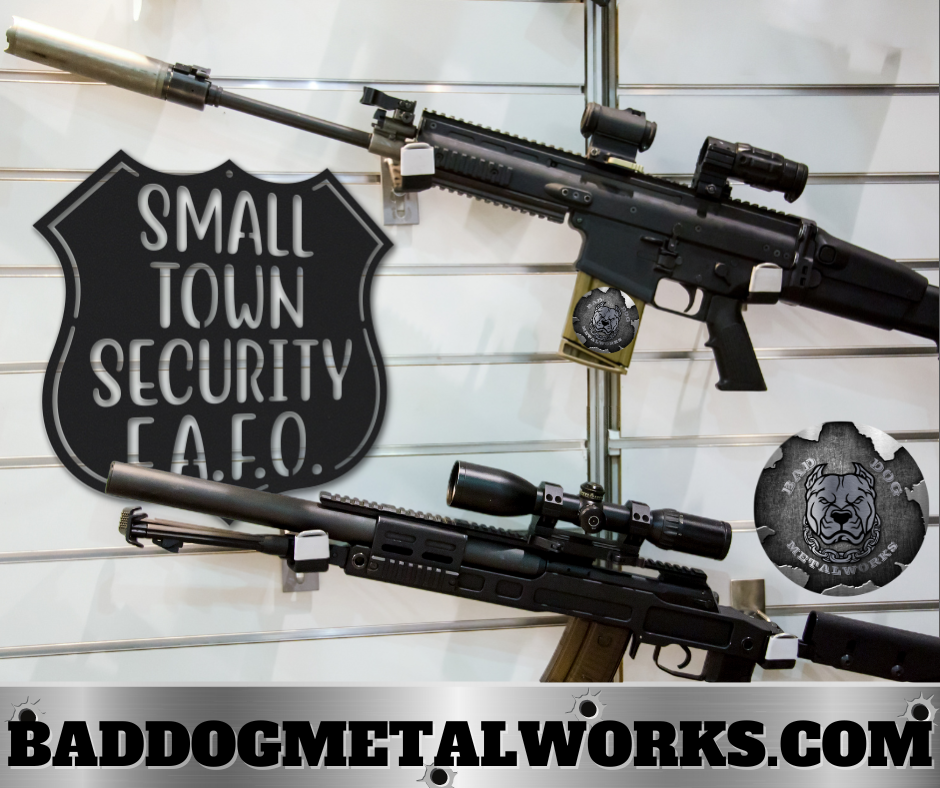 Small Town Security F.A.F.O.