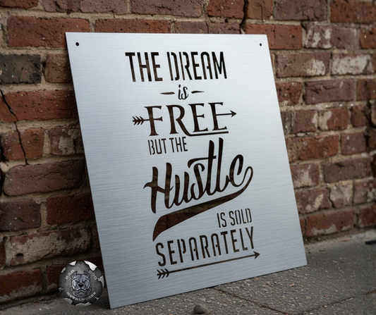 The Dream is Free, But the Hustle is Sold Separately