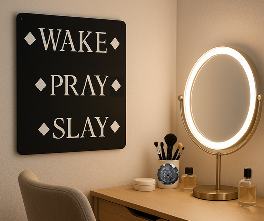 Wake Pray Slay