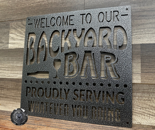 Welcome to Our Backyard Bar (Proudly Serving Whatever You Bring)