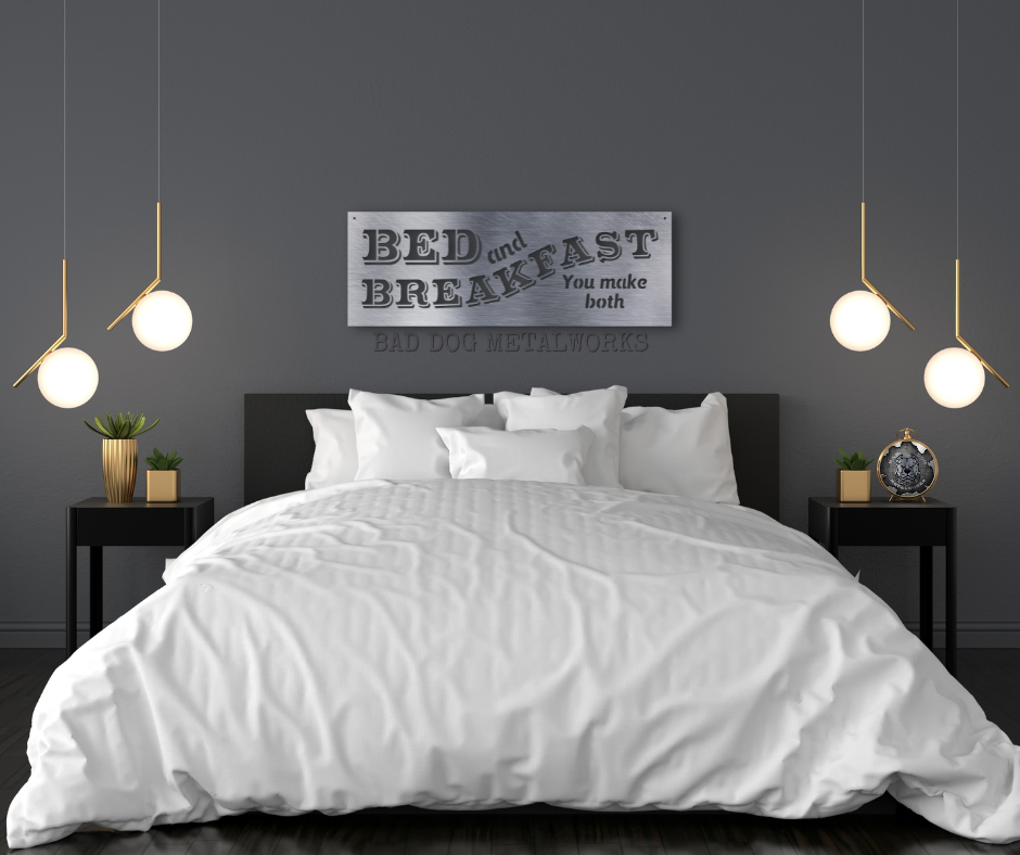 Bed and Breakfast You Make Both