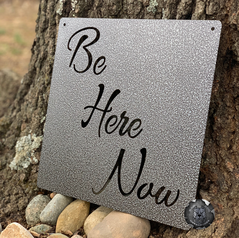 Be Here Now