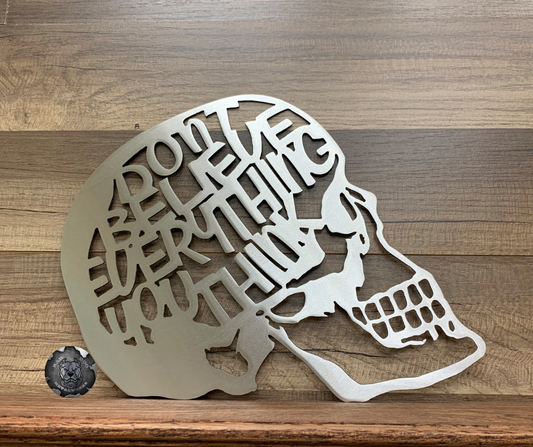 Don't Believe Everything You Think Skull