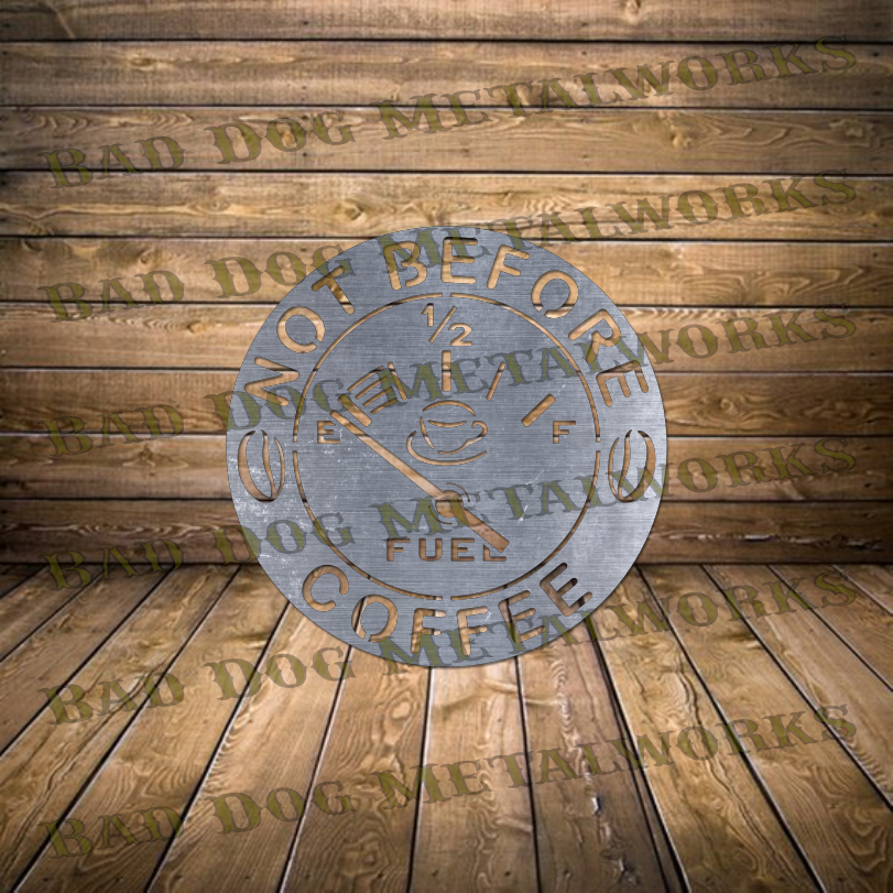 Not Before Coffee Fuel Gauge - Dxf and Svg