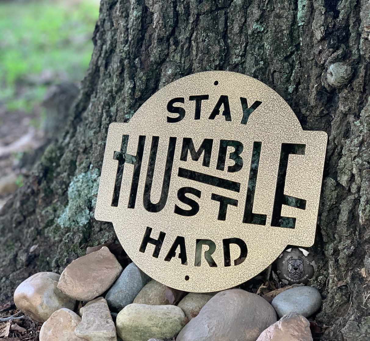 Stay Humble, Hustle Hard
