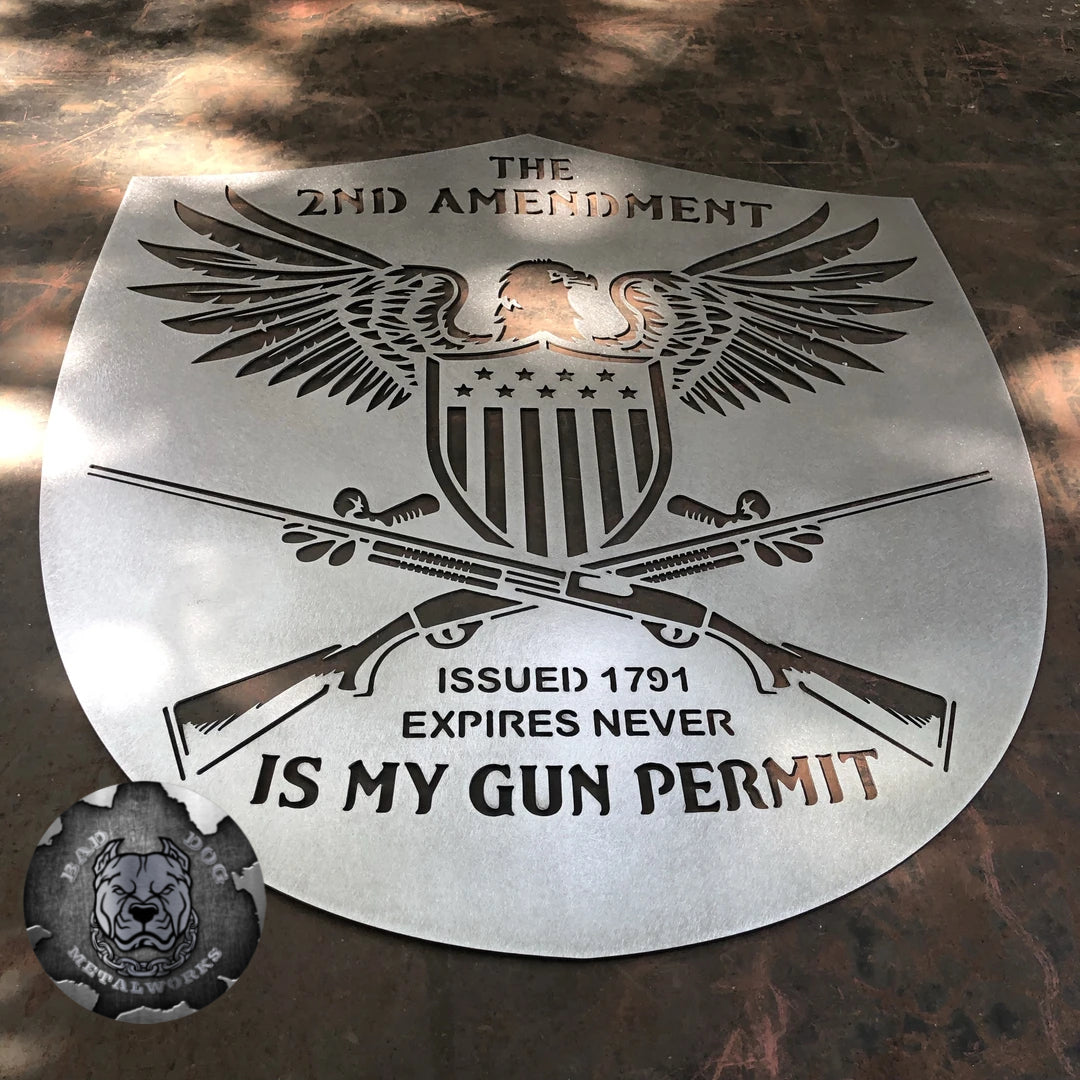 The 2nd Amendment is my Gun Permit Eagle Shield