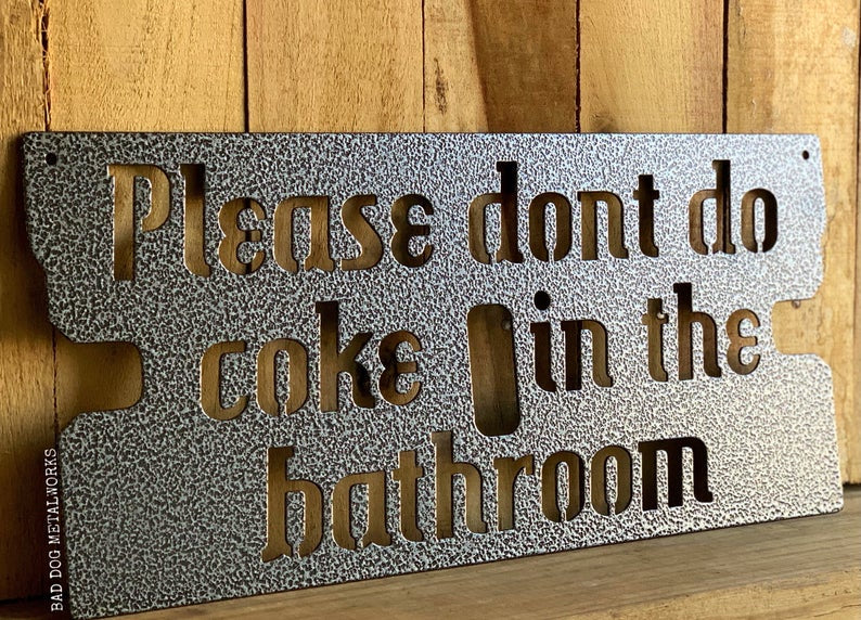 Please Don't Do Coke in the Bathroom Razor