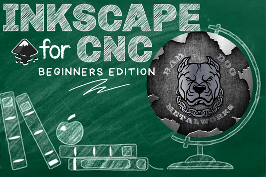 Inkscape for CNC Beginners Edition Tutorial