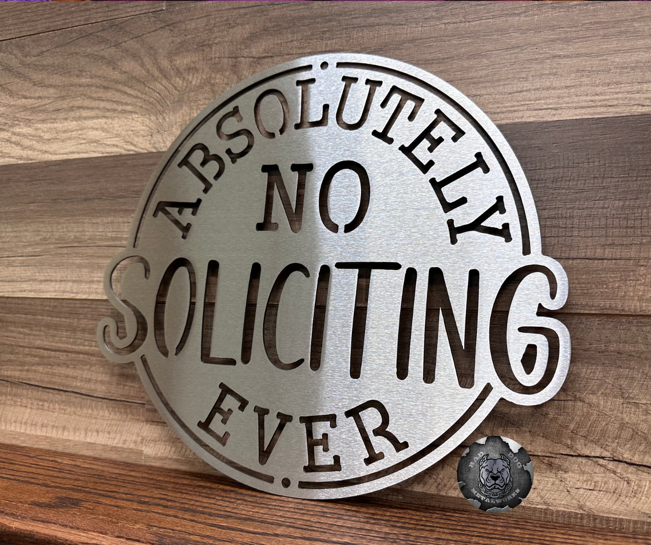 Absolutely No Soliciting Ever