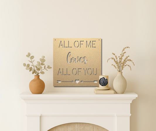 All of Me Loves All of You
