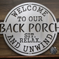 Welcome To Our Back Porch; Sit, Relax, and Unwind