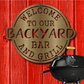 Welcome To Our Backyard Bar and Grill