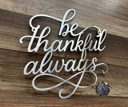 Be Thankful Always