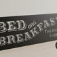Bed and Breakfast You Make Both