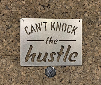 Can’t Knock The Hustle