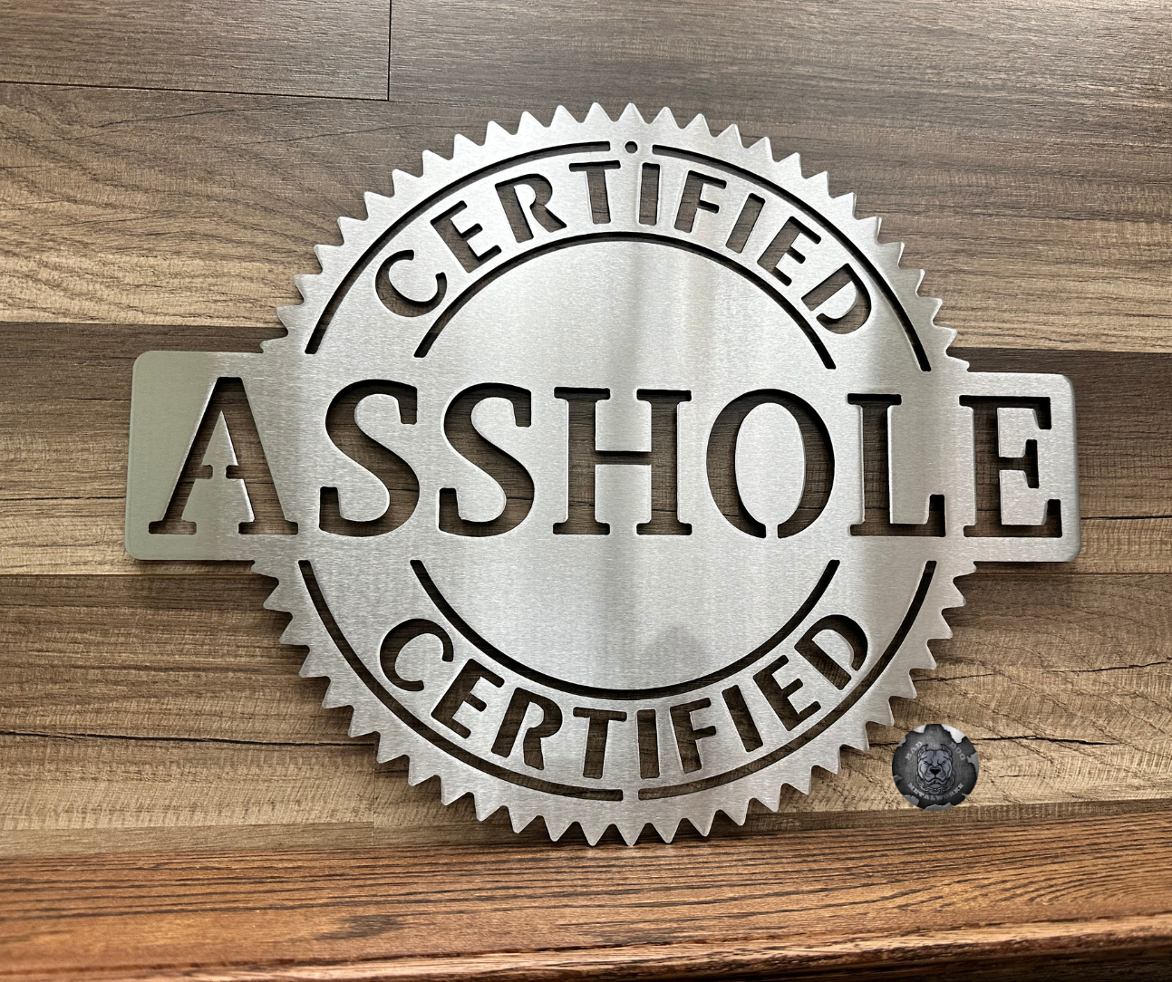 Certified Asshole