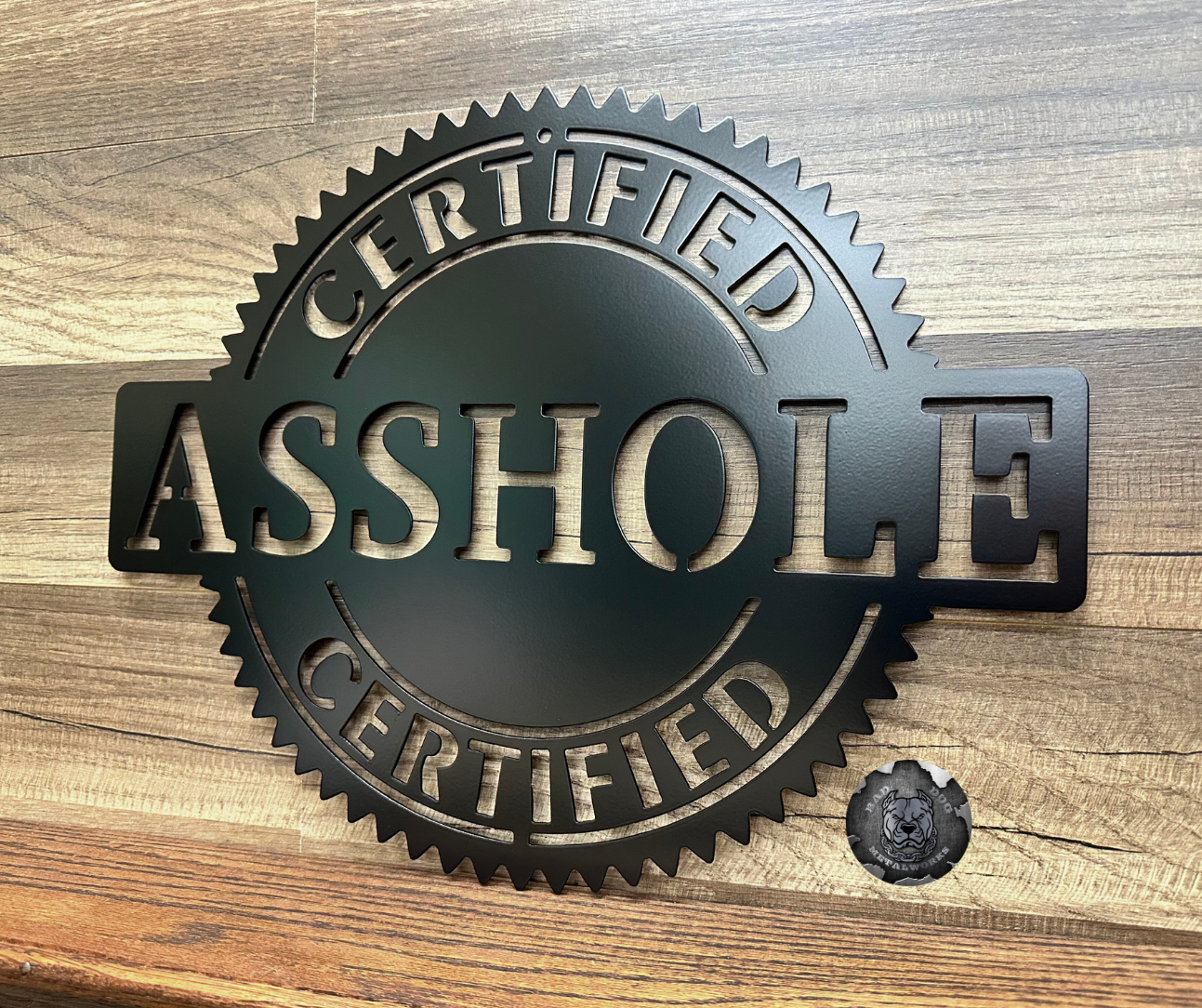 Certified Asshole