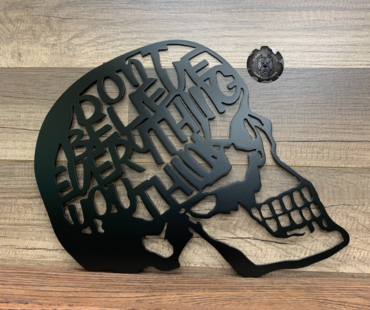 Don't Believe Everything You Think Skull
