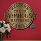 Welcome to Our Farmhouse Monogram