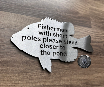 Fishermen With Short Poles Please Stand Closer to the Pond