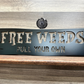 Free Weeds - Pull Your Own