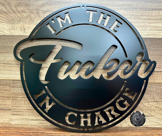 I'm the Fucker in Charge