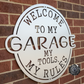 Welcome to My Garage; My Tools, My Rules