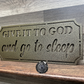 Give It to God and Go to Sleep