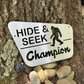 Bigfoot Hide and Seek Champion