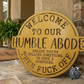 Welcome to Our Humble Abode