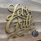 Let's Grill Metal Sign