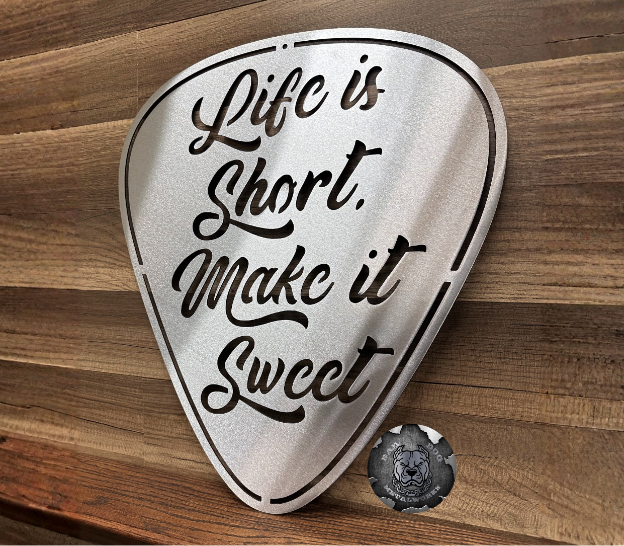 Life is Short, Make It Sweet Guitar Pick