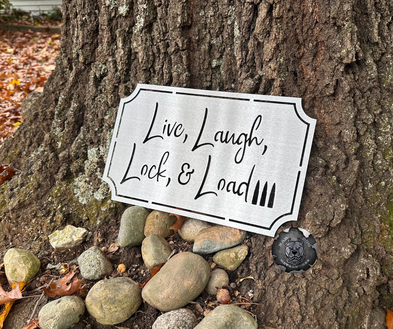 Live, Laugh, Lock & Load