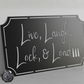Live, Laugh, Lock & Load