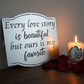 Every Love Story is Beautiful, but Ours is My Favorite