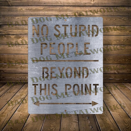 No Stupid People Beyond This Point - Dxf and Svg