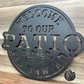 Welcome To Our Patio; Gather, Chat, and Unwind
