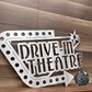 Retro Drive-In Theatre Sign