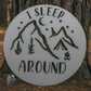 I Sleep Around