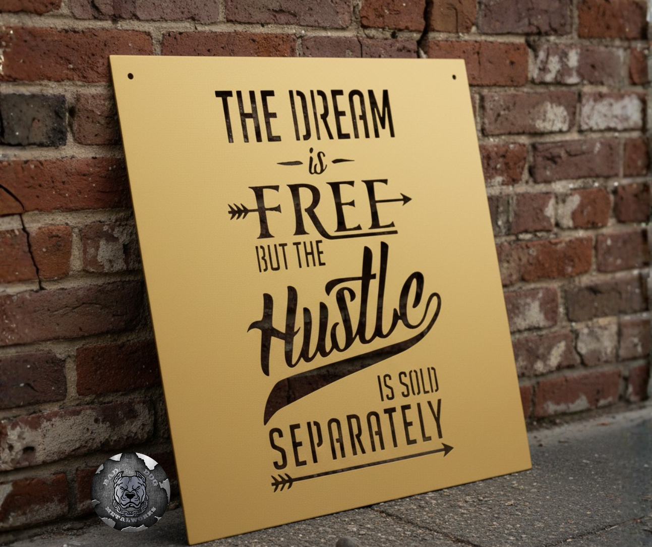 The Dream is Free, But the Hustle is Sold Separately