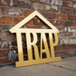 Trap House