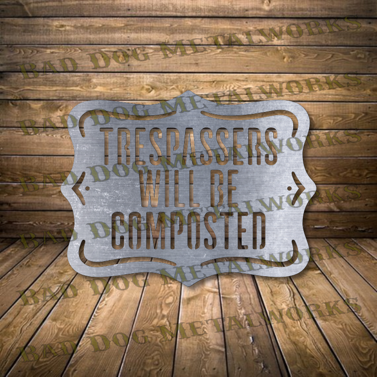 Trespassers Will Be Composted - Dxf and Svg