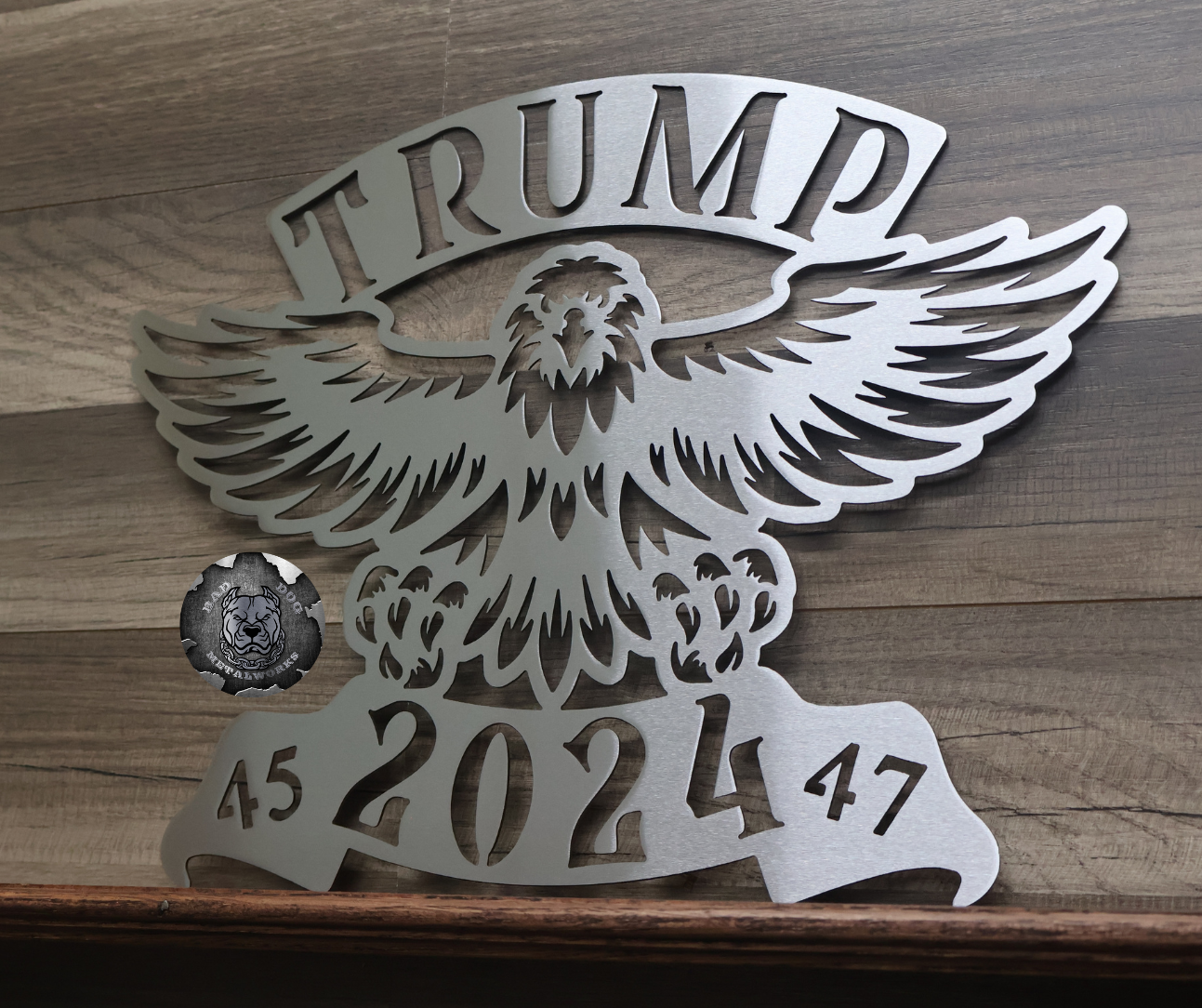 Trump 2024 45/47 Eagle in bare metal from Bad Dog Metalworks